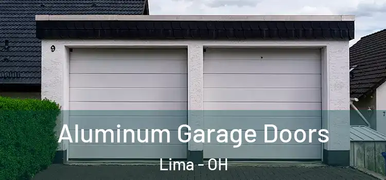  Aluminum Garage Doors Lima - OH