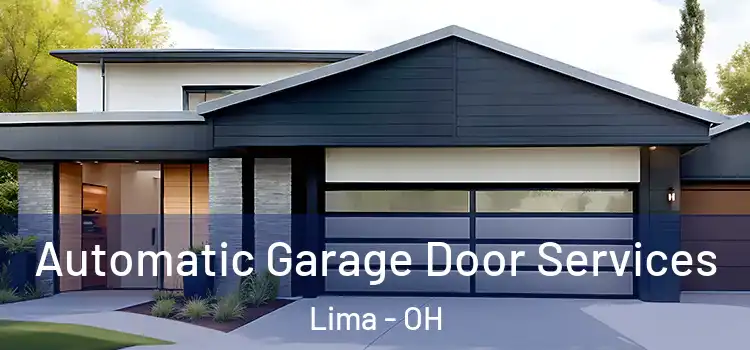  Automatic Garage Door Services Lima - OH