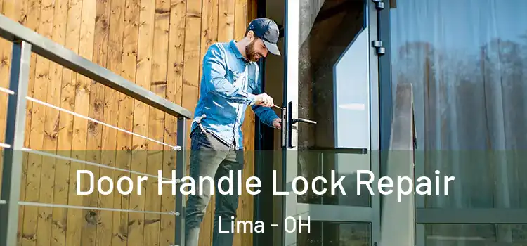 Door Handle Lock Repair Lima - OH