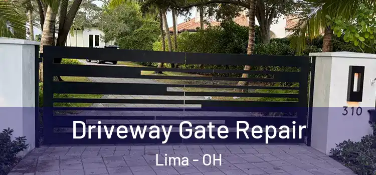 Driveway Gate Repair Lima - OH