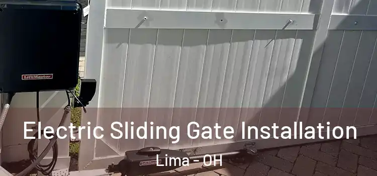  Electric Sliding Gate Installation Lima - OH