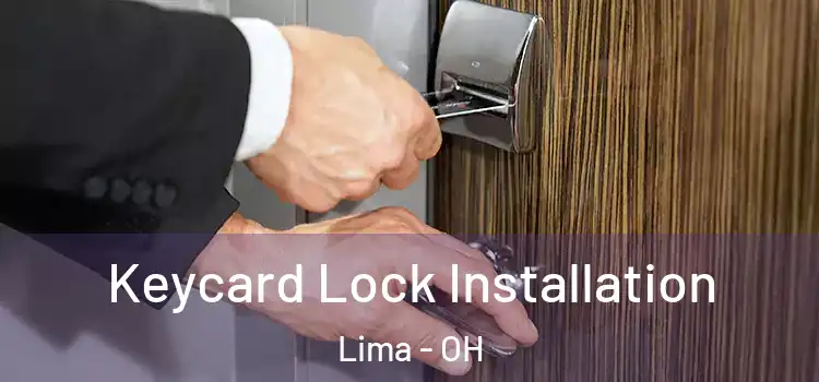 Keycard Lock Installation Lima - OH