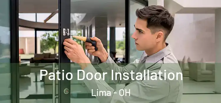  Patio Door Installation Lima - OH