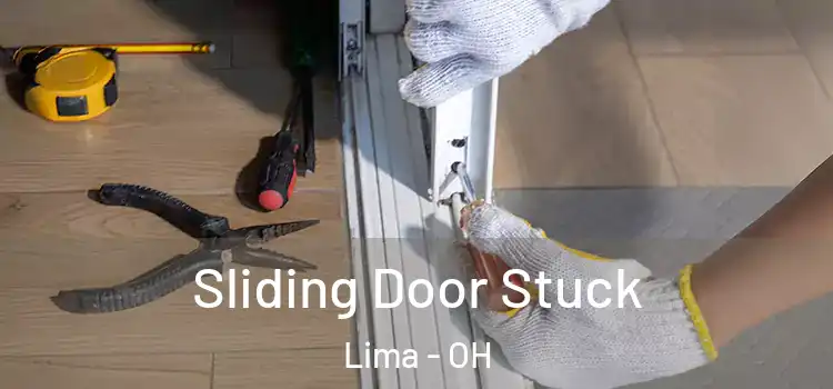  Sliding Door Stuck Lima - OH